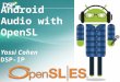 Android Audio & OpenSL