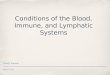 Conditions of the Blood, Immune, and Lymphatic Systems