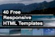 40 Free Responsive HTML Templates