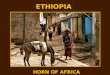 Ethiopia - Horn of Africa