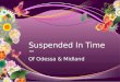 Suspended In Time of Odessa & Midland