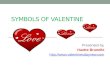 Symbols of Valentine