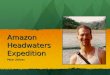 Peter Zehren, Amazon Headwaters Expedition