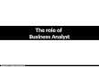The role of Business Analyst
