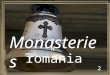 Monasteries in Romania (2)