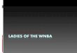 MPM Ladies of the WNBA