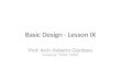 Basic Design - Lesson IX