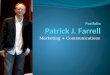 Portfolio - Patrick J. Farrell | Marketing + Communications
