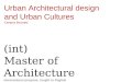 Sint-Lucas Architectuur International Master Trajectory uAd (Urban Architectural Design)