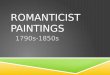 Romanticist paintings
