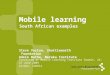 Mobile learning: South African examples