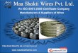 Maa Shakti Wires Pvt. Ltd Rajasthan,India