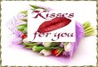 Kisses   for you  ildy