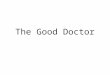 The Good Doctor by Neil Simon Power Point