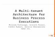 A Multi-tenant Architecture for Business Process Executions