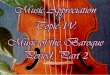 Music Appreciation Topic IV: Music of the Baroque Period, Part 2
