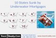 10 States Sunk by Underwater Mortgages by Ty Leon Guerrero Fairfield CA