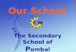 Portugal - The Secondary School of Pombal