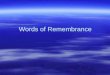Words of Remembrance