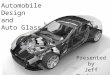 Automobile Design and the Impact on Auto Glass Professionals
