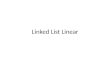 Linked list linear