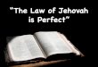 The Law of Jehovah is Perfect