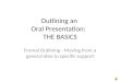 Outlining an oral presentation