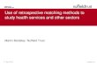 Dr Martin Bardsley: Use of Retrospective Matching Methods 30 June 2014