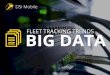 Fleet Tracking Trends: The Rise Of Big Data