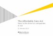 The Affordable Care Act – overview, regulatory requirements and implementation
