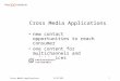 Cross Media from 2001 | a good vision?