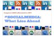 #socialmedia: What Lies Ahead