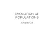 Ch.23   evolution of populations