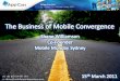 The Business Of Mobile Convergence (Shane Williamson)