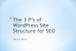 The 3 P’s of WordPress Site Structure for SEO