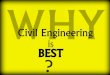 Why Civil Engineering is Best