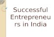 Successful Entrepreneur of india