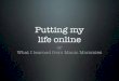 Putting my life online, or what I learned from Manic Mommies