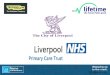 Liverpool NHS Primary Care Trust - Mark Jones