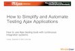 Testing Ajax Applications