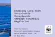 WWF - Enabling Long Term Sustainable Investments by Timothy Hassett at GIB Summit
