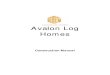Avalon Log Homes Construction Manual 2009