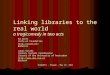 Linking libraries to the real world