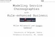 Modeling Service Choreographies with Rule-enhanced Business Processes