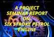 Six stroke engine ppt