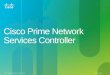 Cisco Prime Network Services Controller