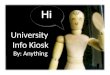 University Info Kiosk