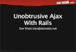 Unobtrusive Ajax With Rails