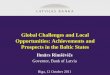 Global Challenges and Local Opportunities: Achievements and Prospects in the Baltic States