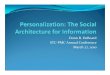 Personalization: The Social Architecture for Information